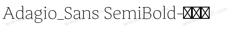 Adagio_Sans SemiBold字体转换